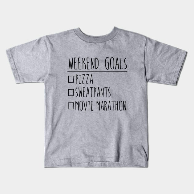 Weekend Goals Kids T-Shirt by DetourShirts